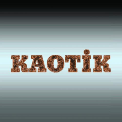 Kaotik - ait Kullanici Resmi (Avatar)